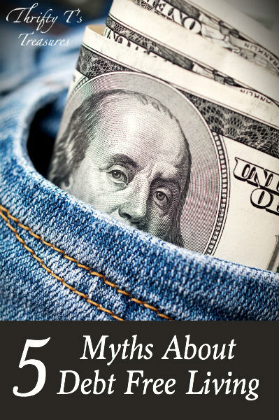 5 Myths About Debt Free Living