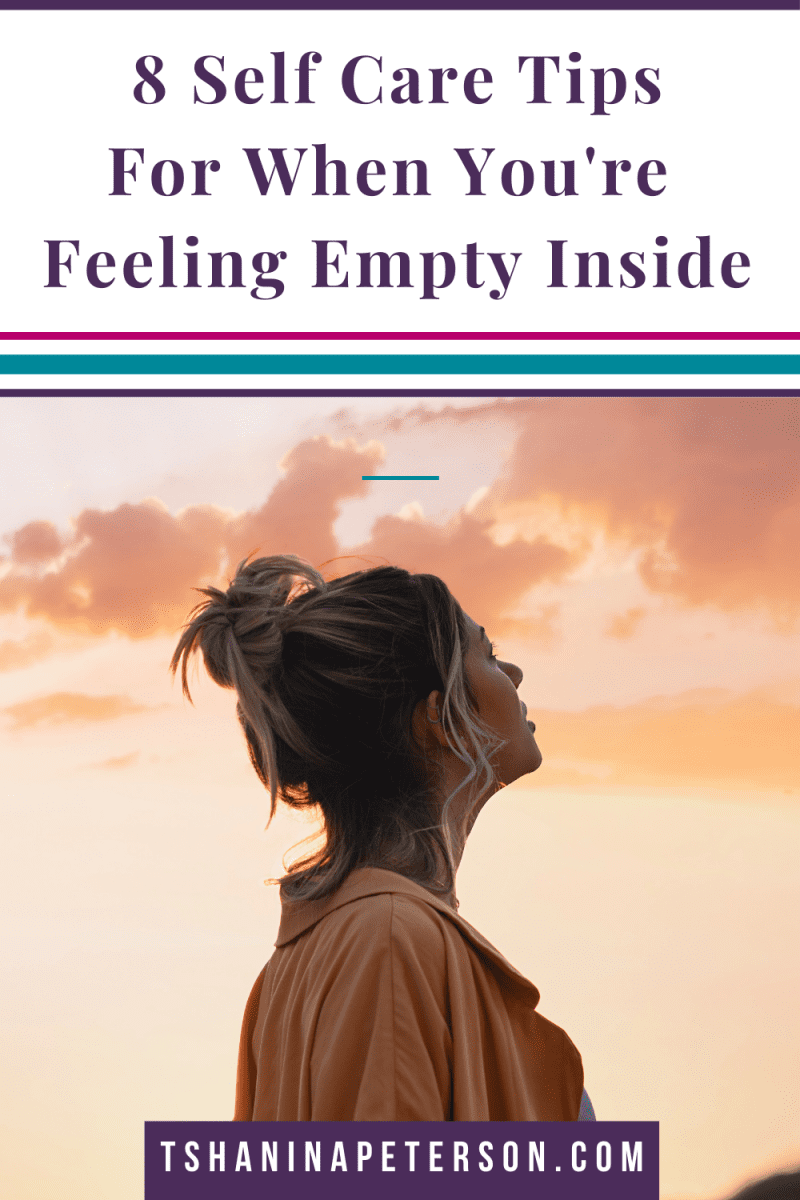 8-self-care-tips-for-when-you-feel-empty-inside