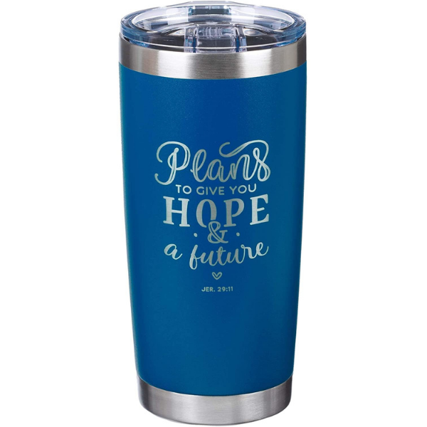 plans to give you hope and a future tumbler