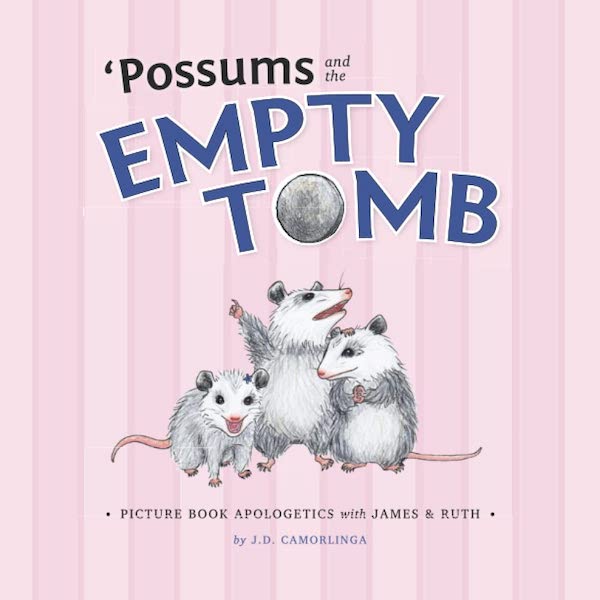 'possums and the empty tomb book