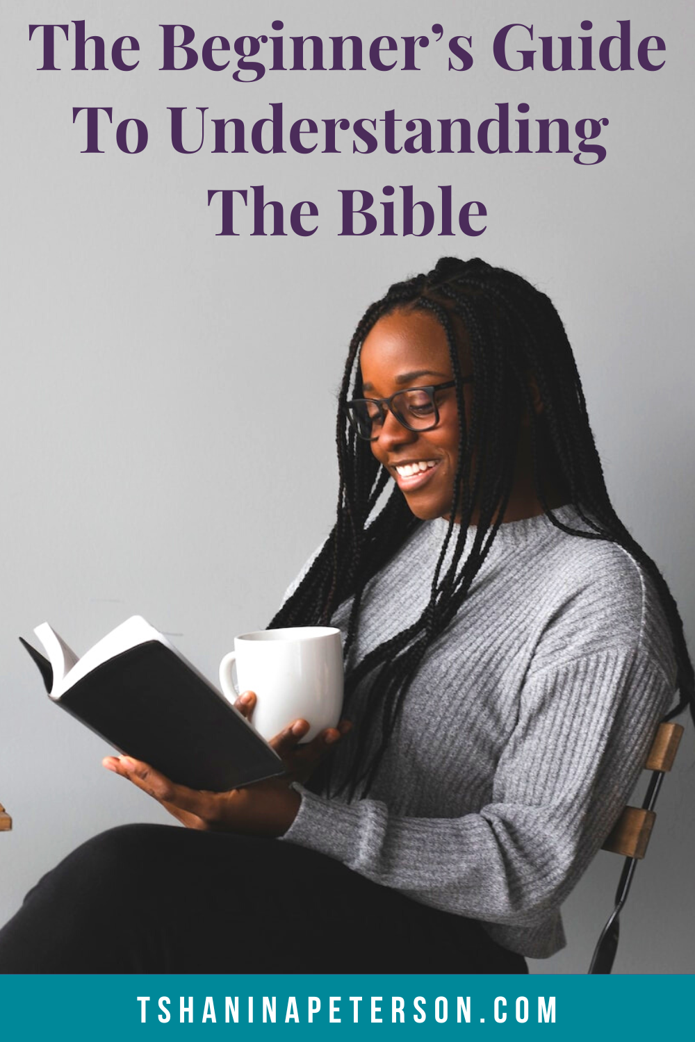 9 Practical Tips for Christian Women to Learn How to Understand the Bible