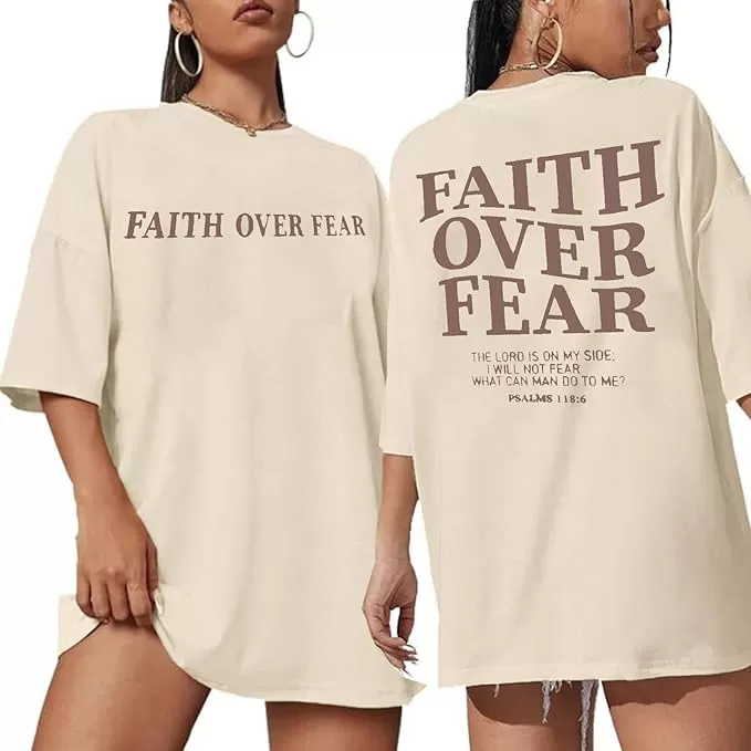 create t-shirt with brown letter that says faith over fear