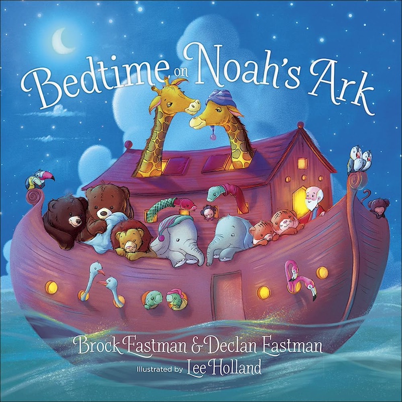 Bedtime On Noah's Ark - a christian bedtime book for toddlers