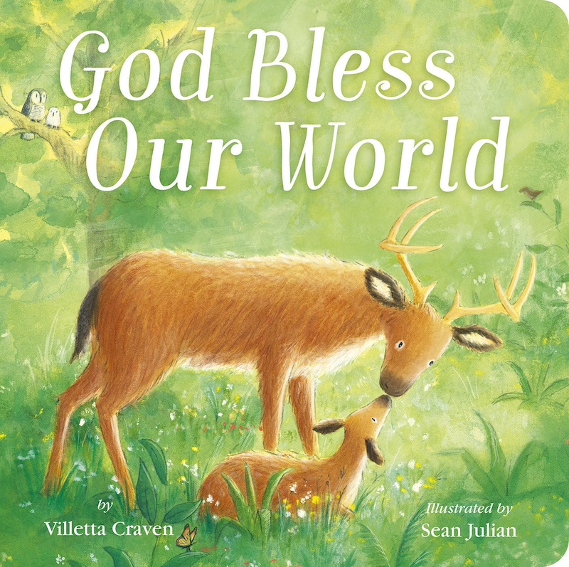 God Bless Our World - A Christian book for toddlers sharing God's love.