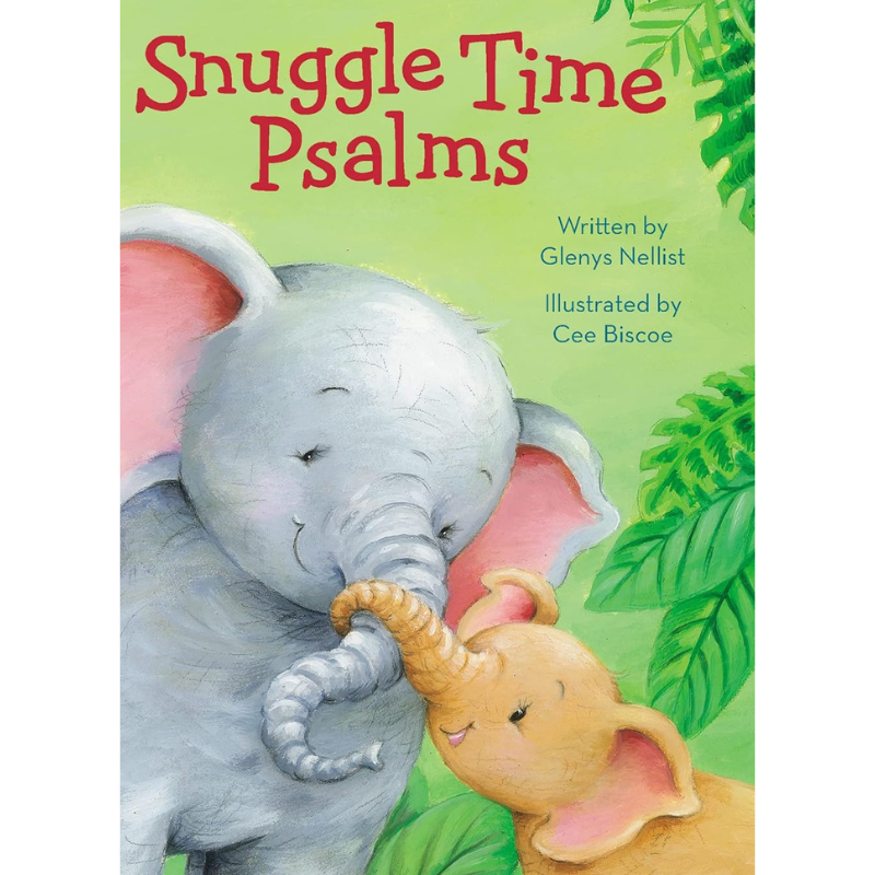 Snuggle Time Psalms - a christian bedtime book for toddlers